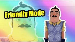 hello neighbor friendly mode [upl. by Iilek952]