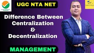 Centralization amp Decentralization  Difference Centralization amp Decentralization  Dr Sahil Roy [upl. by Ahtenek]