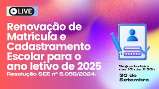 Renovação de Matrícula e Cadastramento Escolar para o ano letivo de 2025 [upl. by Ayotnom]