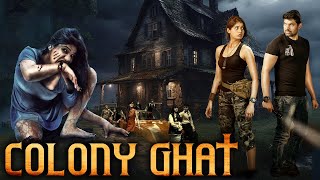 COLONY GHAT  Full Horror Movie in Hindi Dubbed Full HD  Shaizy KazmiAnuradha  Horror Movie Hindi [upl. by Allyson]