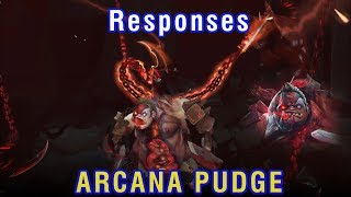 Arcana Pudge  Responses Meeting an Ally Dota 2 [upl. by Trebron]