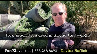 How much does used artificial turf weigh [upl. by Rosella]