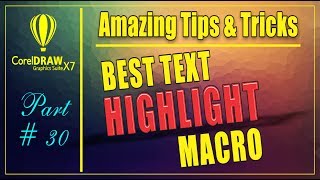 Highlight Macro  in Coreldrw x7 Amazing Tips amp tricks  Part  30 [upl. by Rosenzweig411]