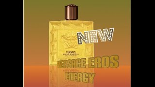 NEW Versace Eros Energy  2024 Release [upl. by Hobart132]