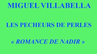 Miguel Villabella Pêcheurs de Perles Romance de Nadir [upl. by Akcinahs996]