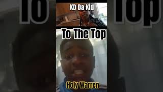 To The Top  KD Da Kid Feat Holy Warren [upl. by Benito703]