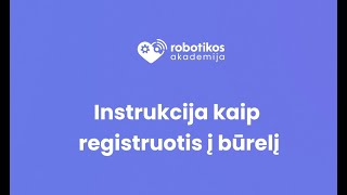 Kaip užsiregistruoti į Robotikos akademijos būrelius [upl. by Nadbus155]