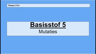 Havo 5  DNA  Basisstof 5 Mutaties [upl. by Iek]