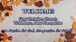 First Christian Church Wolfeboro 11032024  Rev Thom Christian [upl. by Charley902]