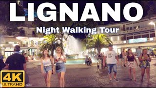 Lignano Sabbiadoro Italy  Night Walking Tour 4K UHD [upl. by Attlee566]