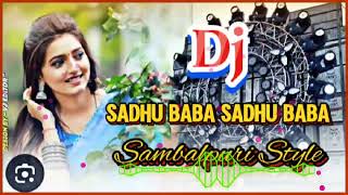 Sadhu Baba sadhu Baba X Sambalpuri Dhol Nisan Demo Mix Dj Bijoy Rajghat [upl. by Aidekal]