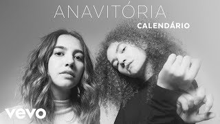 ANAVITÓRIA  Calendário Audio [upl. by Nylodam]