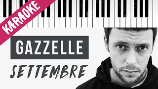 Gazzelle  Settembre  Piano Karaoke con Testo [upl. by Valsimot]