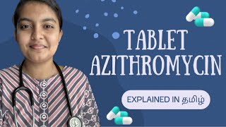 Tablet AZITHROMYCIN Azithral  Uses  Side effects Explained  தமிழ்  மருந்தை பற்றி அறிவோம் [upl. by Edd51]