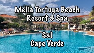 Melia Tortuga Beach Resort amp Spa  Sal  Cape Verde [upl. by Baskett358]