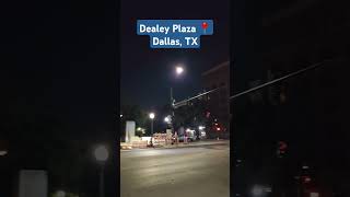 Dealey Plaza at Night 📍 Dallas TX travel [upl. by Cornia]