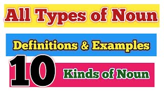 All types of noun10 Kinds of noun with definition and examples [upl. by Brott]