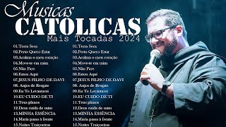 2024 Lindas músicas religiosas católicas de louvor e adoracão carismáticos  Músicas Católicas 2024 [upl. by Aenehs]