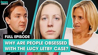 Why are people obsessed with the Lucy Letby case  The News Agents [upl. by Alorac]