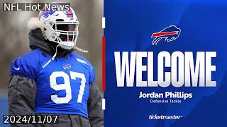 Bills sign DT Jordan Phillips amp DT Quinton Jefferson [upl. by Linnet]