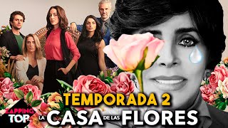 Mira Esto Antes De Ver LA CASA DE LAS FLORES Segunda Temporada  NETFLIX [upl. by Pierce270]