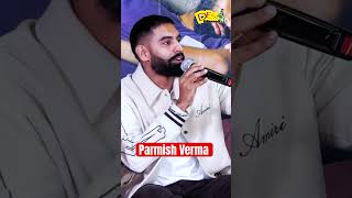 Parmish Verma ❤️❤️❤️ [upl. by Lorien]