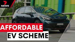 Australia’s new scheme to make EVs more affordable  7NEWS [upl. by Nedrah]