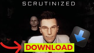 How to Download Scrutinized 2024 Simple Guide [upl. by Ariaec]