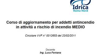 Corso di aggiornamento addetti antincendio rischio MEDIO [upl. by Ecaidnac458]