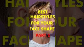 Best hairstyles for your face shape Part 2 gentlemanstyle hairstyles menfashion fashion [upl. by Garnett]