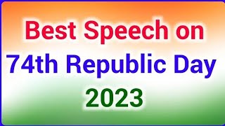 26 January Speech 2023 Republic Day speech in English 2023  Short speech on Republic Day 2023 [upl. by Tulley]