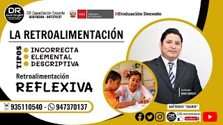 LA RETROALIMENTACIÓN EN EL APRENDIZAJE  TIPOS DE RETROALIMENTACIÓN [upl. by Auqenes31]