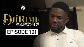 Série  Djirime  Saison 2  Episode 101 [upl. by Midas]