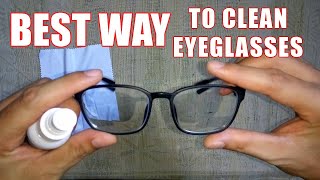 How to Clean Eyeglasses The Best Way  Best Eyeglass Cleaner [upl. by Mcconaghy866]