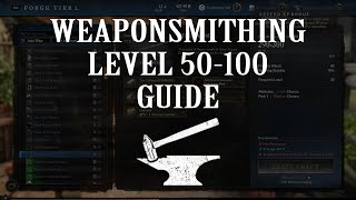 New World  Level 50100 Weaponsmithing Guide [upl. by Raye]