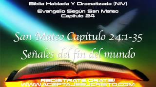 SAN MATEO Capitulo 24 BIBLIA HABLADA Y DRAMATIZADA NVI [upl. by Ennaer]