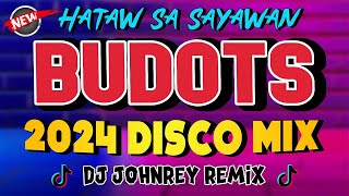 New NONSTOP VIRAL BUDOTS MIX 2024  DISCO REMIX 2024  DJ JOHNREY [upl. by Tomas]