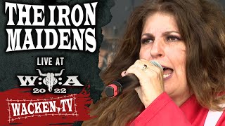 The Iron Maidens  Live at Wacken Open Air 2022 [upl. by Narad]