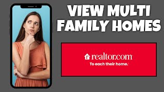 How To View Multi Family Homes On Realtorcom  Step By Step Guide  Realtorcom Tutorial [upl. by Bobinette199]