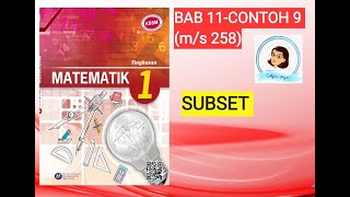 【MAT T1 】 T1 134 SUBSET  MATEMATIK T1  Bab 11  Contoh 9 ms 258 [upl. by Desdee]