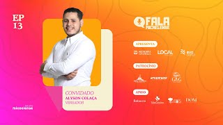 🔴ALYSON COLAÇA  FALA MICAELENSE PODCAST EP 013 [upl. by Epilif]