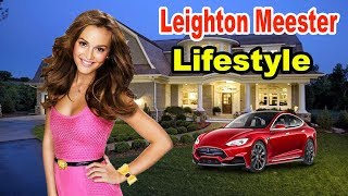 Leighton Meester  Lifestyle Boyfriend House Car Biography 2019  Celebrity Glorious [upl. by Yelkrab550]