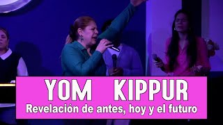 Yom Kippur La revelación de antes ahora y el futuro [upl. by Anelehs826]