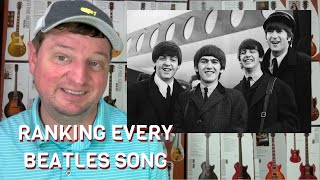 All Beatles Songs Ranked [upl. by Gaul]