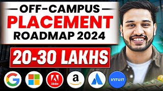 OffCampus Placement Roadmap 2024  2030 Lakhs Job  Kushal Vijay  How to learn DSA [upl. by Suter]