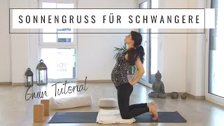 Sonnengruß für Schwangere  Yoga Tutorial für die Schwangerschaft [upl. by Sontich491]