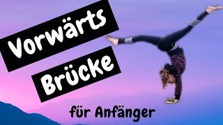 Vorwärts Brücke  Tutorial  Turnen  Turnanfänger [upl. by Nide]