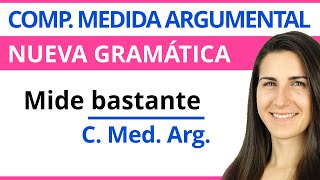 Complemento de MEDIDA ARGUMENTAL 📐 Nueva Gramática NGLE [upl. by Kho]