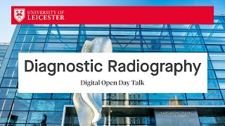 Diagnostic Radiography at Leicester [upl. by Elleniad]