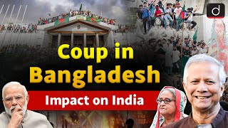 Bangladeshs Political Instability What It Means for India  Around The World  Drishti IAS English [upl. by Derag]